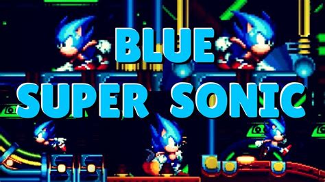 Blue Super Sonic In Sonic Mania Youtube