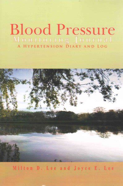 Blood Pressure Monitoring Journal A Hypertension Diary And Log