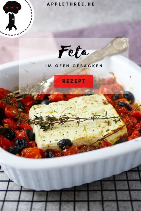 Eine auflaufform mit öl oder butter einfetten. Feta Rezept gebacken im Ofen mit Tomaten, Oliven und ...