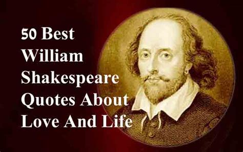50 Best William Shakespeare Quotes About Love And Life