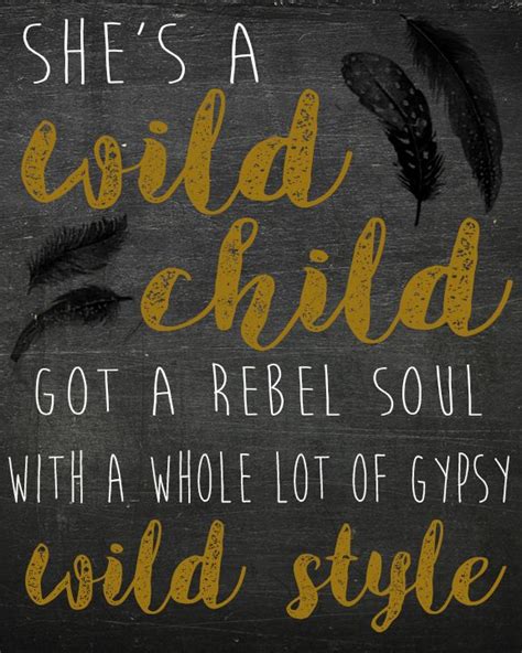 Inspiring quotes on childhood, parenting, the importance of play, and letting kids be little. Wild Child, Country Music Lyrics, Kenny Chesney, Printable, Song Lyric Art, Home Decor | Country ...