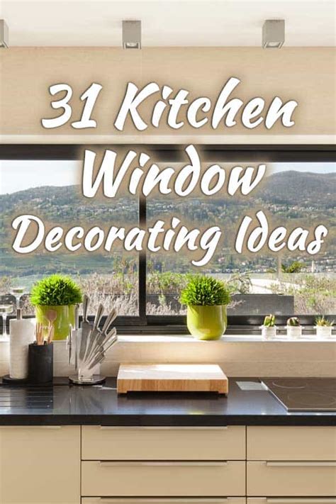 31 Kitchen Window Decorating Ideas That Will Inspire You