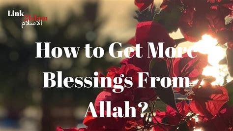 How To Get More Blessings From Allah Count The Blessings Of Allah