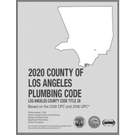 Icc digital codes is the largest provider of model codes, custom codes and standards used worldwide to construct safe, sustainable, affordable and resilient structures. 2020 County Of Los Angeles Plumbing Code - Amendments Only