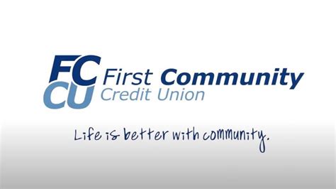 Our Values. Our Culture. Learn about First Community Credit Union