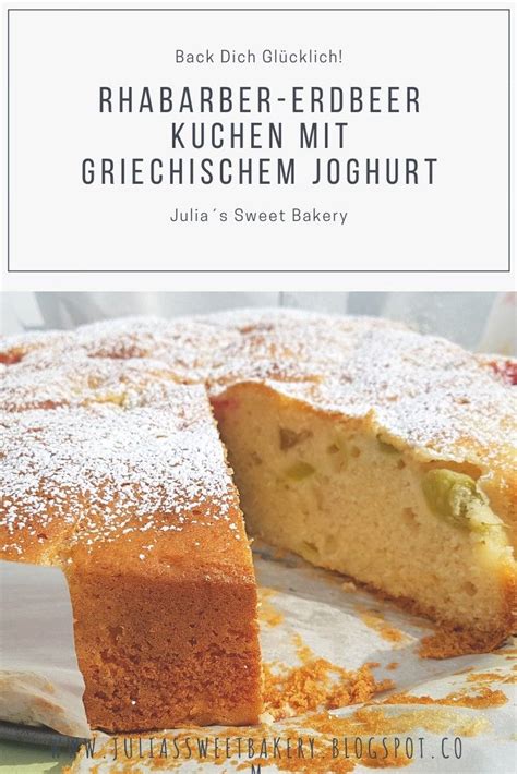 Beliebt sind desserts mit schokolade oder obst, zum beispiel in kombination mit quark. Rhabarber-Erdbeerkuchen mit Griechischem Joghurt in 2020 ...