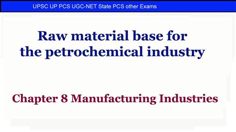 Raw Material Base For The Petrochemical Industry Chapter 8