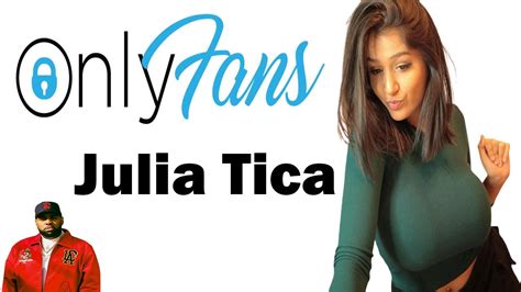 Onlyfans Review Julia Tica Juliaticaofficial Youtube