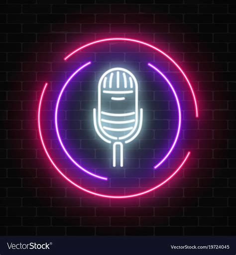 Maybe you would like to learn more about one of these? Neon sign with microphone in round frame vector image on ...