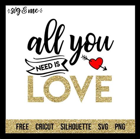 Download Valentine's Day SVGs all-you-need-is-love SVG & Me ...