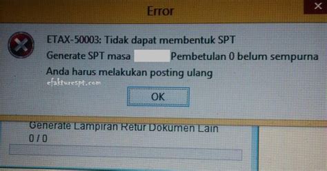 Saat Posting Spt E Faktur Error Etax Tidak Dapat Membentuk