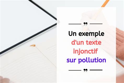 Un exemple d'un texte injonctif sur pollution en 2020 ...