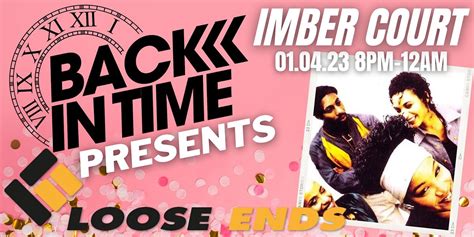 Back In Time Presents A Night With Uk Soul Legends Loose Ends Imber
