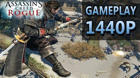 Assassins Creed Rogue PC Gameplay 1440P 2K YouTube