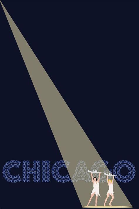Chicago Musical Movie Poster Minimalistic On Behance Musical Theatre