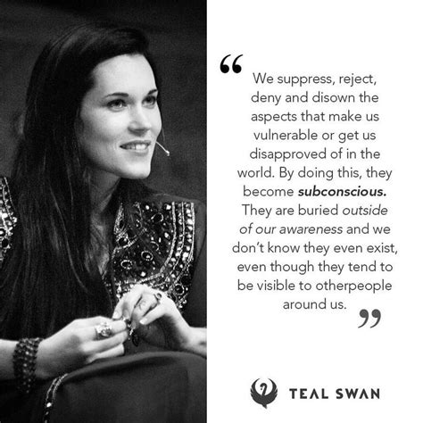 Teal Swan Quotes Wisdom Wisewords Swan Quotes Teal Swan Powerful