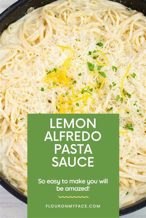 This rich, creamy recipe is wonderful served over pasta or with chicken. How To Make Lemon Alfredo Sauce - Flour On My Face