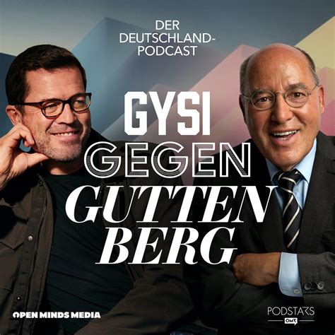 Gysi Gegen Guttenberg Der Deutschland Podcast Open Minds Media Karl Theodor Zu Guttenberg