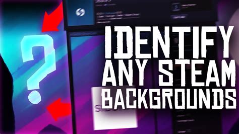 Identify Any Steam Profile Background Youtube