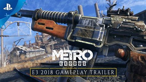 Metro Exodus E3 2018 Gameplay Trailer Youtube