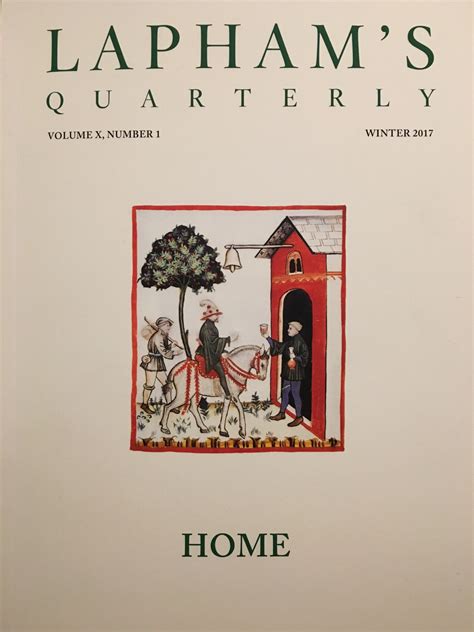 Laphams Quarterly Home By Lewis H Lapham Goodreads