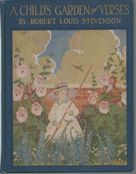 A child's garden of verses. A Child's Garden of Verses by Stevenson, Robert Louis - 1919