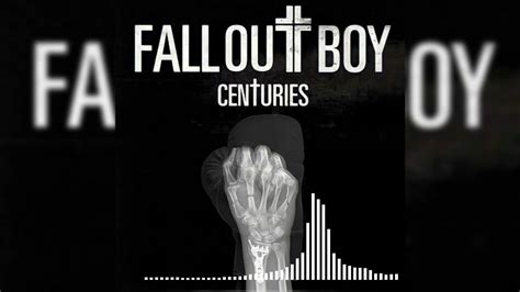 Fall Out Boy Centuries Hq Flac Youtube