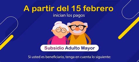 Mañana Se Inician Los Pagos De Subsidio Al Adulto Mayor