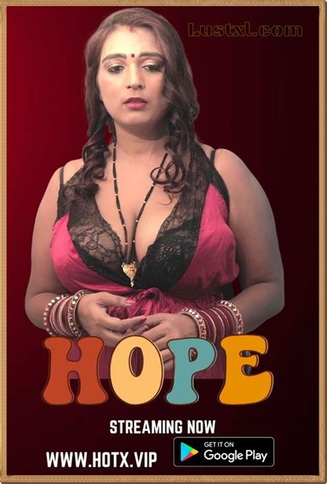 Hope 2022 Uncensored Hindi Short Film HotX Lustxl Com