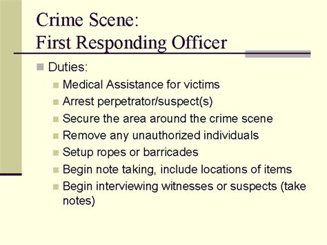 Crime Scene Crime Scene First Responding Officer N