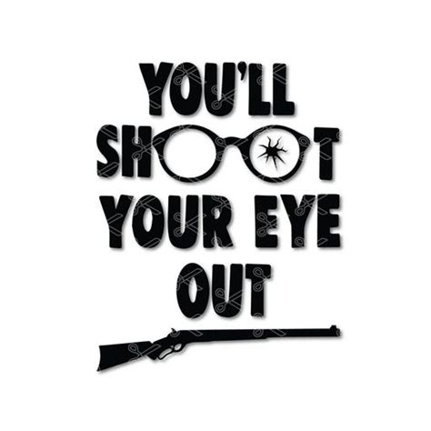 you ll shoot your eye out svg png dxf