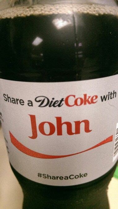 A Bottle Of John Share A Diet Coke