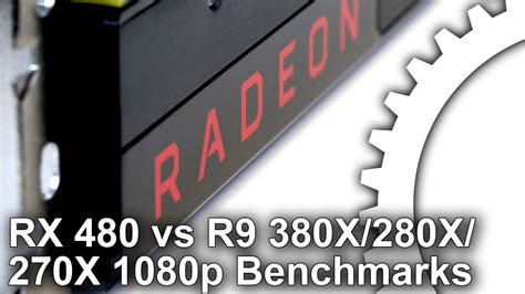 Radeon Rx 480 Vs R9 380x 280x 270x 1080p Benchmarks Youtube