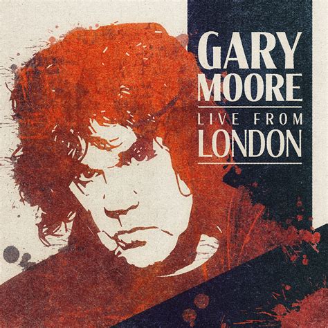 Изучайте релизы gary moore на discogs. Gary Moore-Live From London - MY REVELATIONS