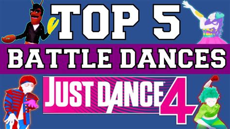 top 5 battle dances on just dance 4 youtube