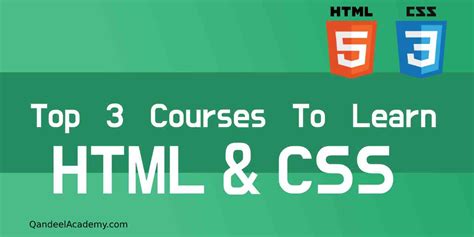 Top 3 Course To Learn Html And Css Qandeel Academy