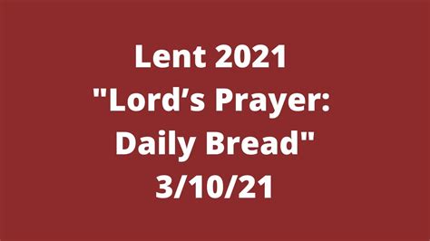 Lords Prayer Daily Bread Youtube