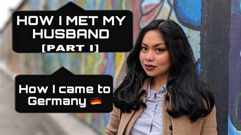 How I Came To Germany 🇩🇪 [how I Met My Husband] Part I Filipina German Couple Youtube