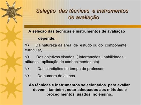 Logo São Inúmeros Os Instrumentos Avaliativos Que Podem Ser Utilizados