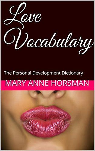 Love Vocabulary The Personal Development Dictionary By Mary Anne