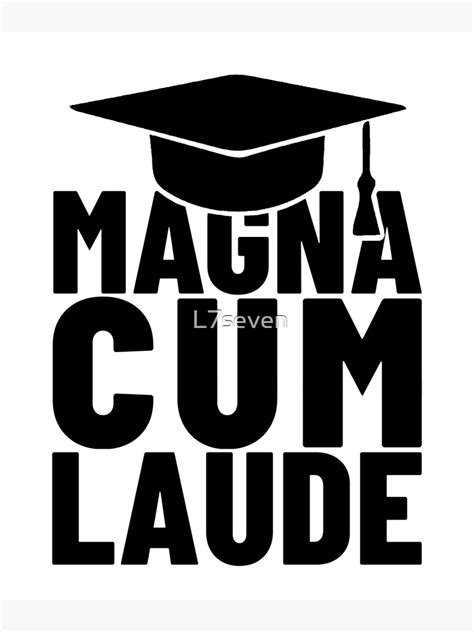 t for doctorate magna cum laude doctor and doctoral thesis poster for sale by l7seven