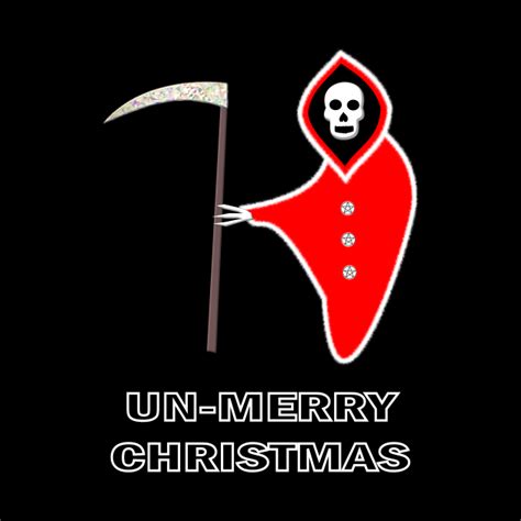 Christmas Grim Reaper Un Merry Christmas Alternative Digital Art