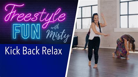 Freestyle Fun Kick Back Relax Body Groove On Demand