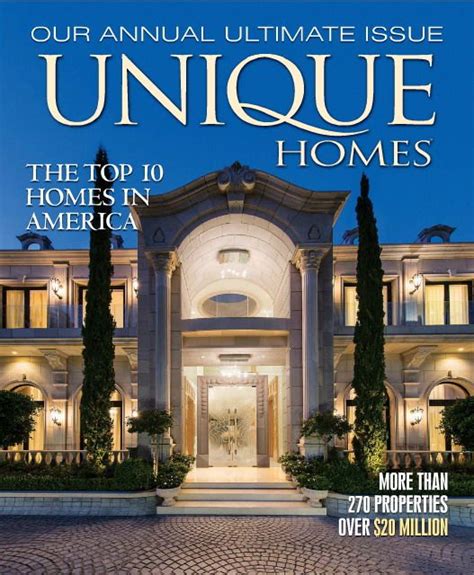 Unique Homes Magazine The Ultimate Issue 2013 House And Home Magazine
