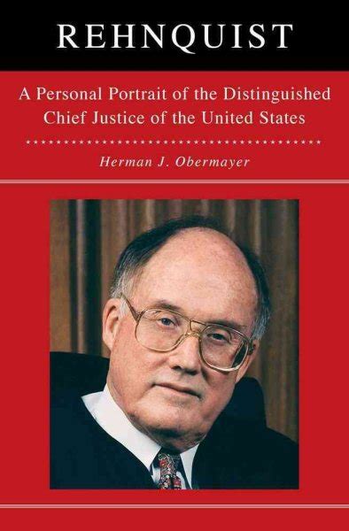 Rehnquist A Personal Portrait Of The Distinguished Chief Justice Of