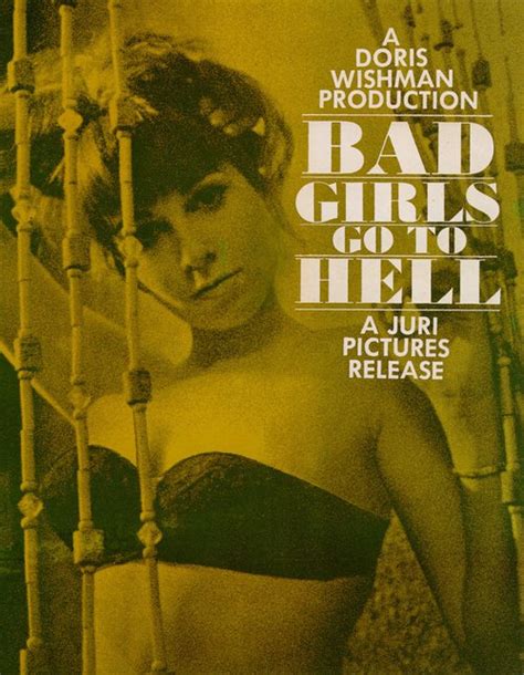 Doris Wishmans Bad Girls Bad Girls Go To Hell At Deptford Cinema