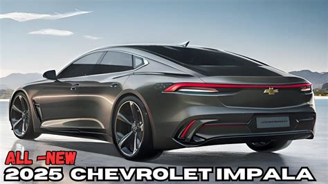 First Look 2025 Chevrolet Impala New Design Interior And Exterior