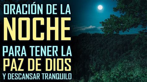 Oraciones catolicas poderosas amadisimo padre mio san josé, confiado en el valioso poder que. Oracion de la Noche antes de Dormir - Hablar con Dios