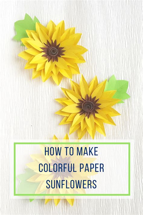 How To Make Paper Sunflowers Craft Easy Home Decor Projects Recipe