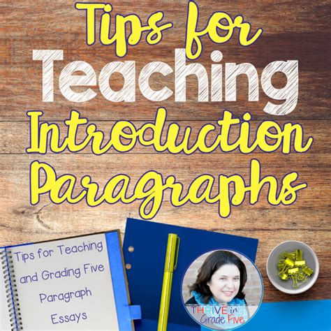 Tips For Teaching And Grading Five Paragraph Essays Introduction